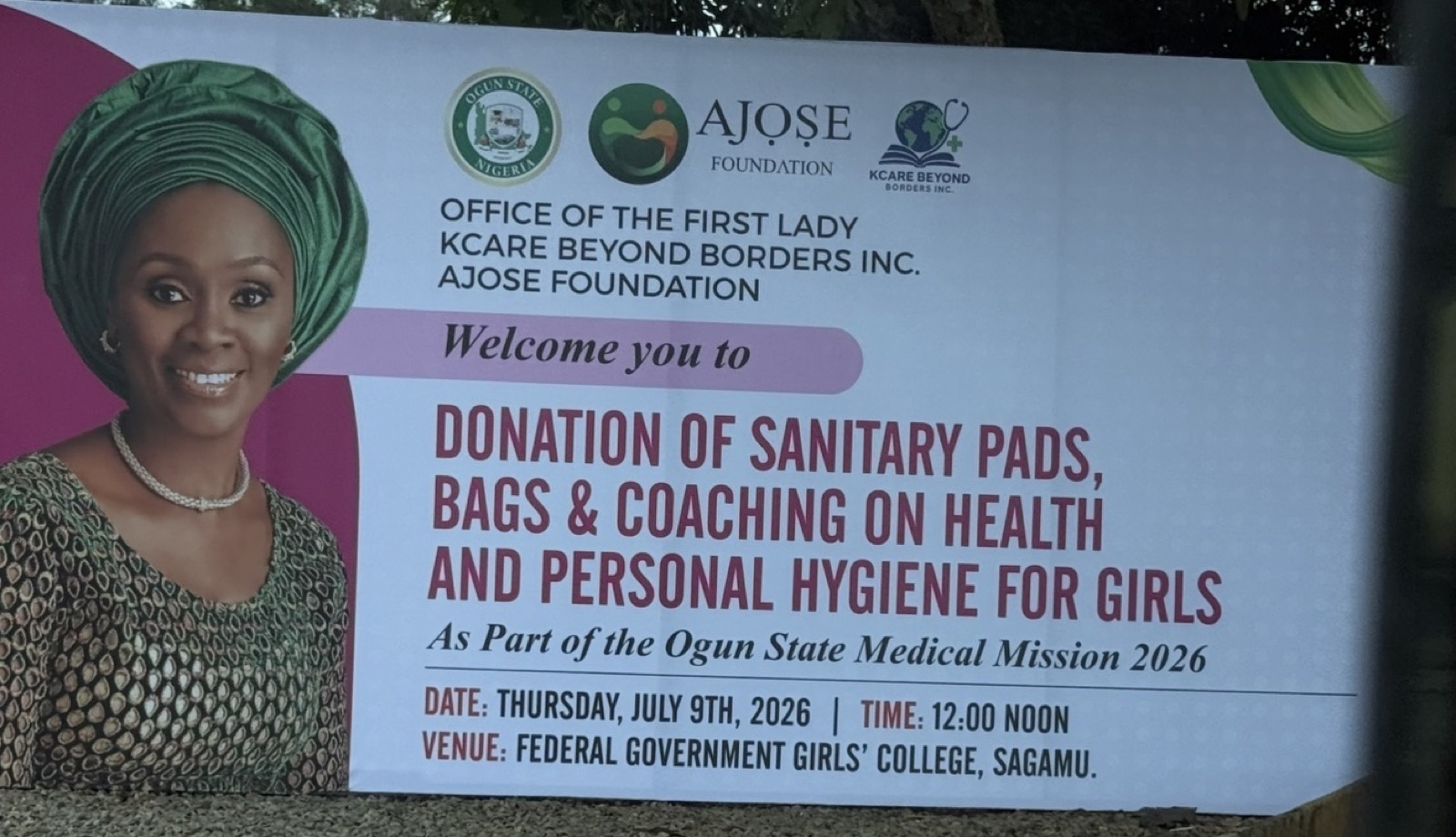 Welcome banner for the donation of sanitary pads, bags and health coaching at Federal Government Girls' College, Sagamu — Office of the First Lady, KCare Beyond Borders and AJOSE Foundation, July 9 2026